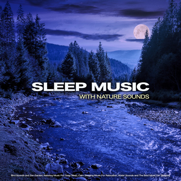 Soothing Nature Deep Sleep Sounds - Song And Lyrics By Sleeping Music, Deep Sleep  Music Collective, Music For Sleep | Spotify